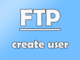 create user FTP