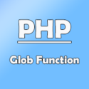 Membaca Nama File dengan Fungsi Glob pada PHP
