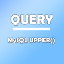 query-upper-MySQL
